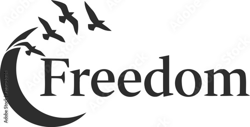 Freedom word with flying birds silhouette icon; conceptual illustration of liberty and independence isolated