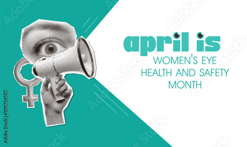 Banner for Women s eye health and safety month of April. To educate people about the increased risk to women and vision health problems. Blindness problem, safety of women s eyes. medical eye. Vector