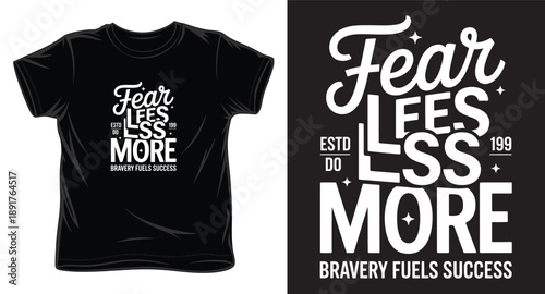 Fear less do more typography t shirt design quote