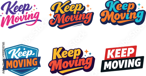 Seasonal holiday banner with promotional slogan modern lettering logo set for Keep Moving displaying six different