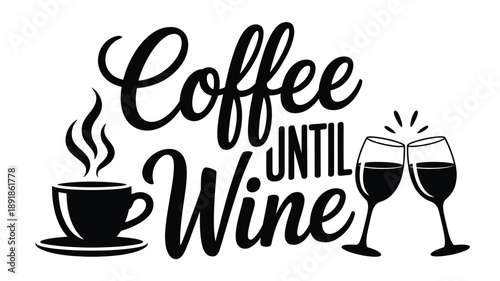 Coffee until wine: a delightful graphic illustrating the beloved daily routine from stimulant to relaxant Vector