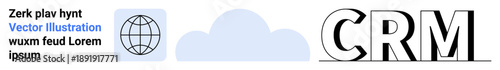 Technology, cloud storage, business management, data solutions, customer service, information sharing. Globe icon, cloud graphic CRM text. Technology and cloud storage concept