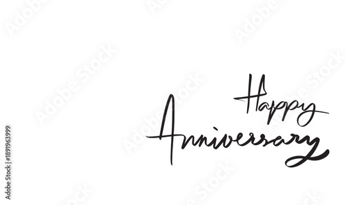 Happy anniversary text font calligraphy hand written lettering script black color object icon happy anniversary party greeting card banner festive celebration success happy anniversary congratulation 