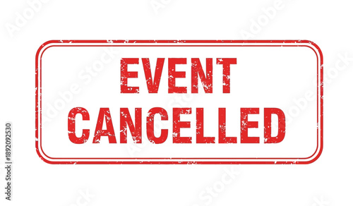 Red stamp with the words event cancelled