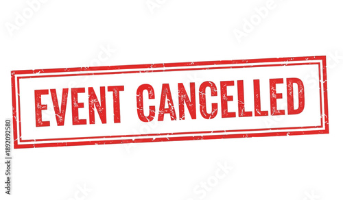 Red stamp with the words event cancelled