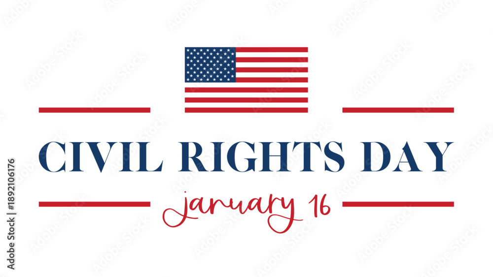 Obraz premium Civil Rights Day American Flag lettering vector design