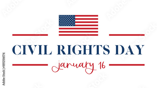 Civil Rights Day American Flag lettering vector design