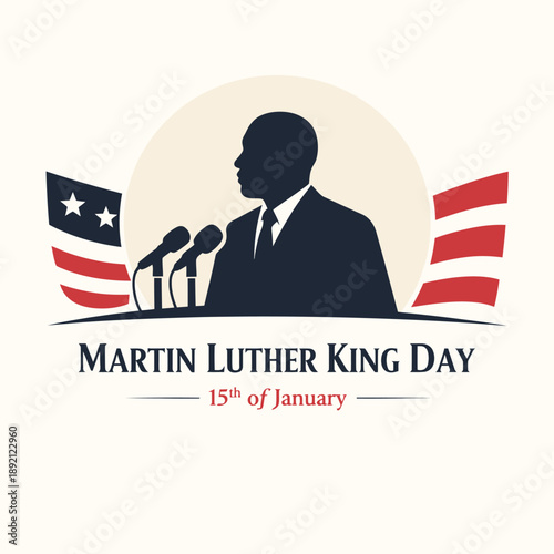 Martin Luther King Jr. Day illustration with silhouette of MLK speaking at a podium, flanked by American flags, commemorating January 15th.