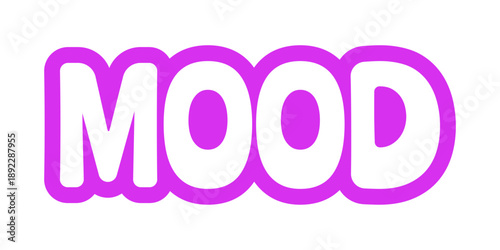 Mood bold purple outline cta sticker. Emotional state. Meme emotion. Current mindset. Online reaction. Stylized term. Playful bubble text. Digital word. Magenta phrase. Web design. Ranchers font used
