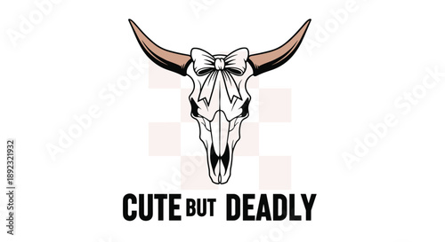 Bull skull illustration with long horns and a pretty white bow, paired with cute but deadly text over a subtle pink checkered pattern.