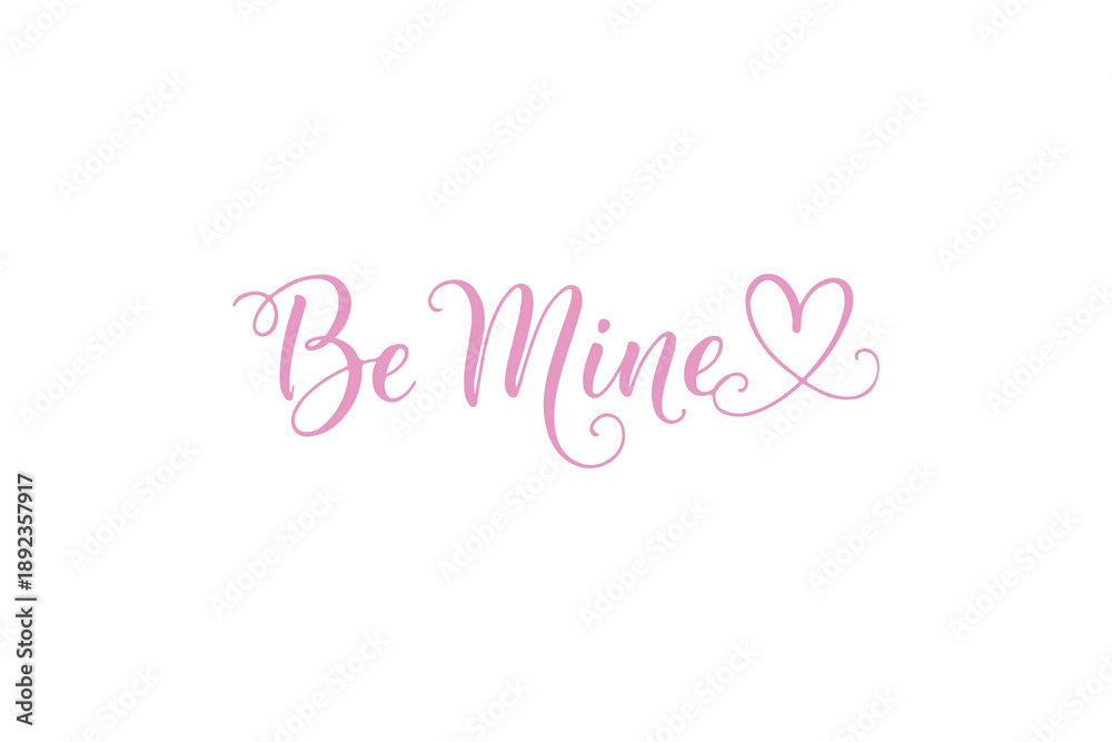 Obraz premium be mine valentine text element