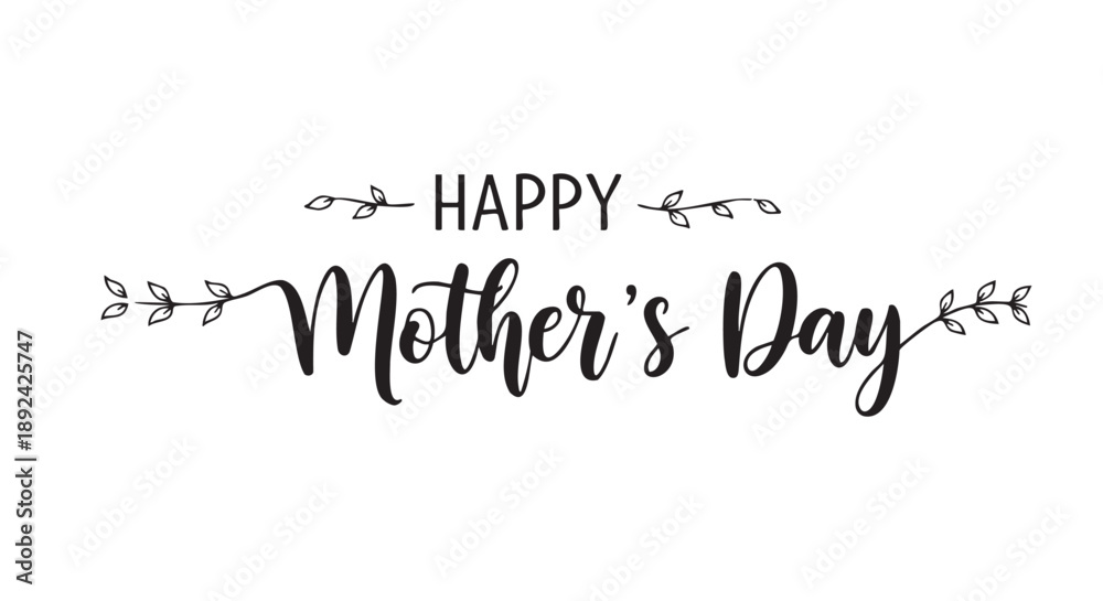 Fototapeta premium Handwritten Happy Mothers Day greeting with decorative floral elements