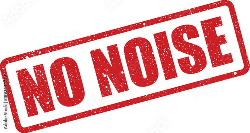 A clear red rubber stamp conveying the firm directive No Noise against a clean white backdrop