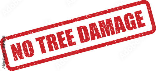 A distressed red rubber stamp with the bold white text NO TREE DAMAGE on a clean white background