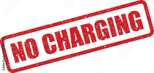 A simple yet powerful red rectangular stamp unequivocally states a direct prohibition against charging