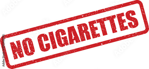 A striking red rectangular rubber stamp clearly displaying the text NO CIGARETTES