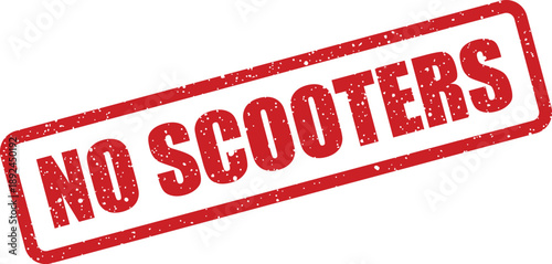 A vibrant red rubber stamp with a grunge texture displaying the strong uppercase message NO SCOOTERS on white