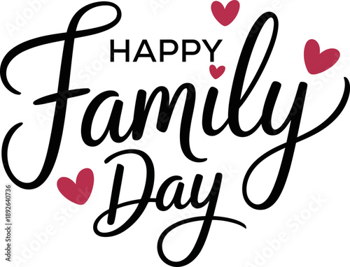 This elegant black-and-white graphic features “Happy Family Day” in decorative fonts with red hearts—ideal for celebrating love, unity, and family appreciation in festive designs.