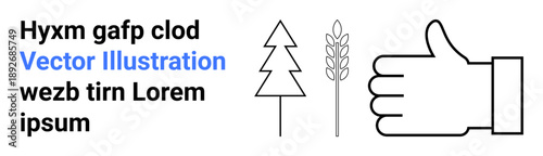 Environmental , agriculture, eco-friendly practices, endorsement, approval, sustainability. Hand giving thumbs up alongside a tree and a plant. Environmental themes and agriculture concept