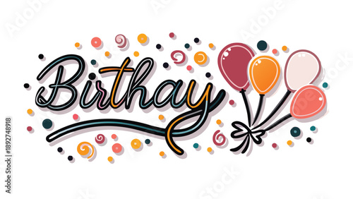 Colorful minimalist birthday theme with balloons and confetti on white background