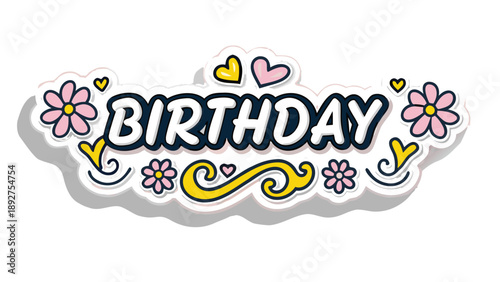 Charming birthday illustration with colorful flowers and hearts on white background