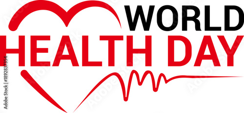World Health Day  text , Red Heart Pulse Graphic World Health Day Medical Awareness Logo vector White Background