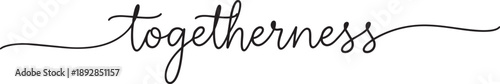 Elegant handwritten togetherness script