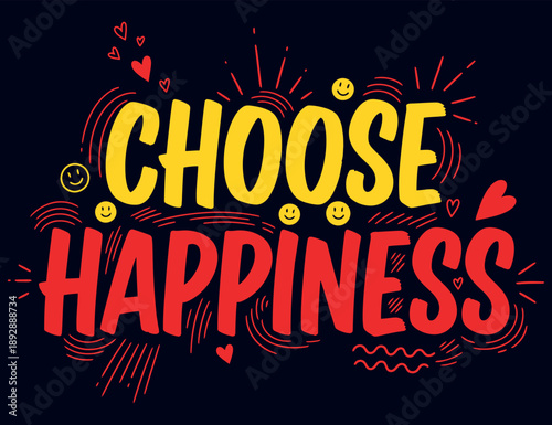Vibrant Choose Happiness Vector Illustration Happy 4.eps Design