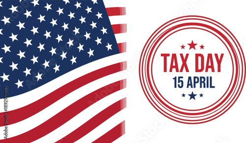 USA Tax Day April 15th commemorative vector with American flag background and official circular stamp typography.