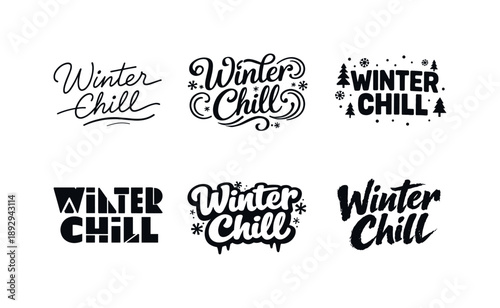 Winter Chill Lettering. Winter chill mood. Set lettering. harmonious lettering variations of the same emblematic concept, each with different