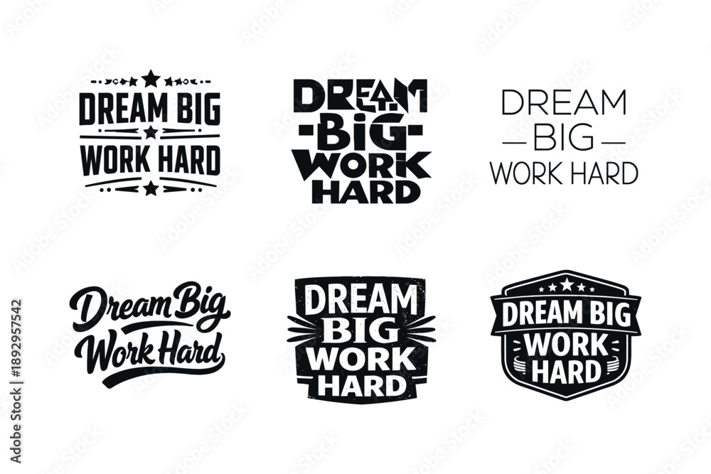 Fototapeta premium Inspirational Lettering Styles. Motivational Wall Quote. Set lettering. harmonious lettering variations of the same emblematic concept, each with different