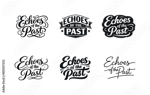 Lettering Variations Grid. Echoes of the Past. Set lettering. harmonious lettering variations of the same emblematic concept, each with different artistic