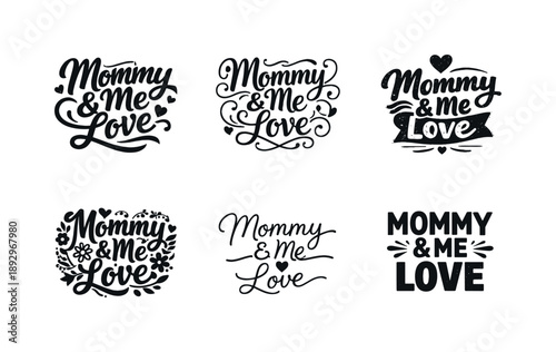 Mommy and Me Lettering. Mommy and me love. Set lettering. harmonious lettering variations of the same emblematic concept, each with different