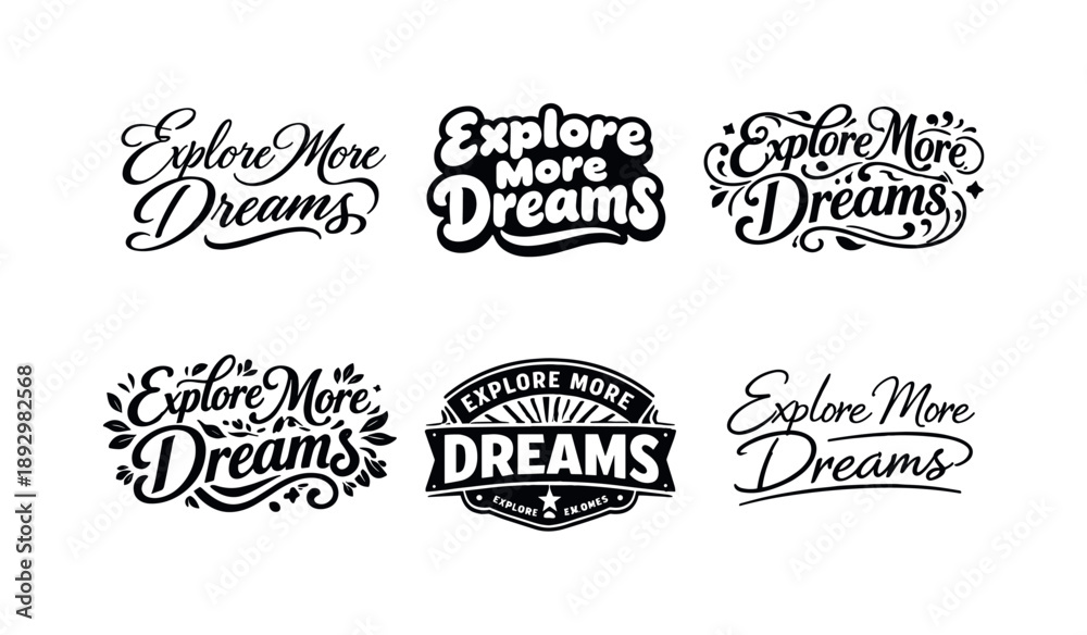 Fototapeta premium Dream Lettering Variations. Explore More Dreams. Set lettering. harmonious lettering variations of the same emblematic concept, each with different artistic