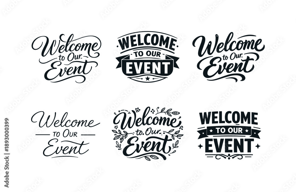 Obraz premium Harmonious Lettering Styles. Event welcome sign lettering. Set lettering. harmonious lettering variations of the same emblematic concept, each with different