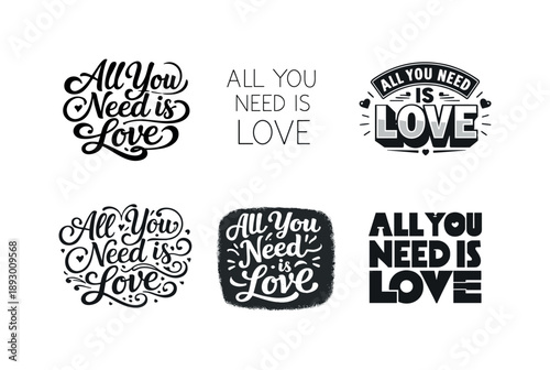 Love Lettering Styles. All you need is love. Set lettering. harmonious lettering variations of the same emblematic concept, each with different artistic