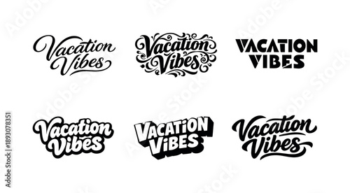 Harmonious Lettering Variations. Vacation Vibes. Set lettering. harmonious lettering variations of the same emblematic concept, each with different artistic