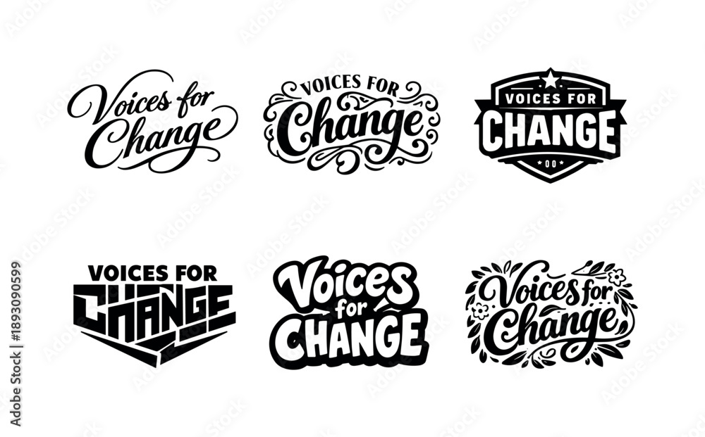 Fototapeta premium Inspirational Lettering Variations. Voices for change quotes. Set lettering. harmonious lettering variations of the same emblematic concept, each