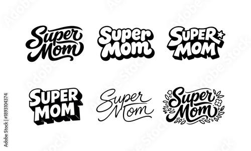 Super Mom Lettering. Super mom love. Set lettering. harmonious lettering variations of the same emblematic concept, each with different artistic interpretation