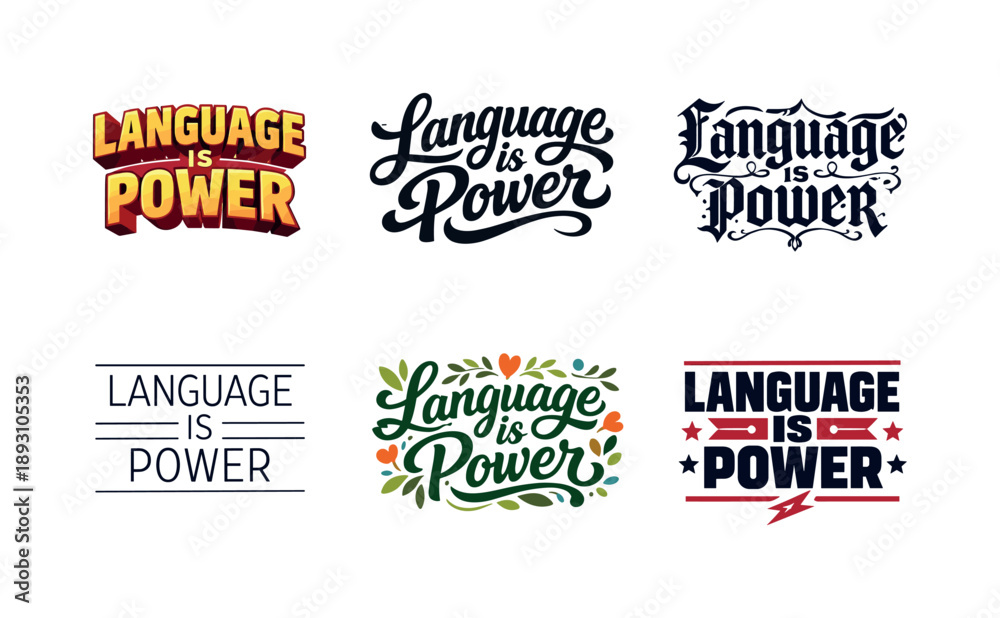 Obraz premium Diverse Lettering Styles. Language is Power. Set lettering. harmonious lettering variations of the same emblematic concept, each with different artistic