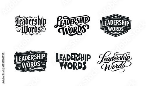 Historic Lettering Styles. Historic leadership words. Set lettering. harmonious lettering variations of the same emblematic concept, each with different