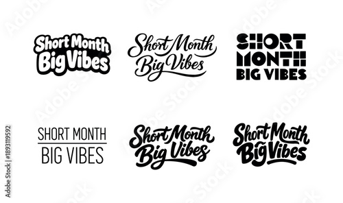 Diverse Lettering Styles Grid. Short month big vibes. Set lettering. harmonious lettering variations of the same emblematic concept, each with different