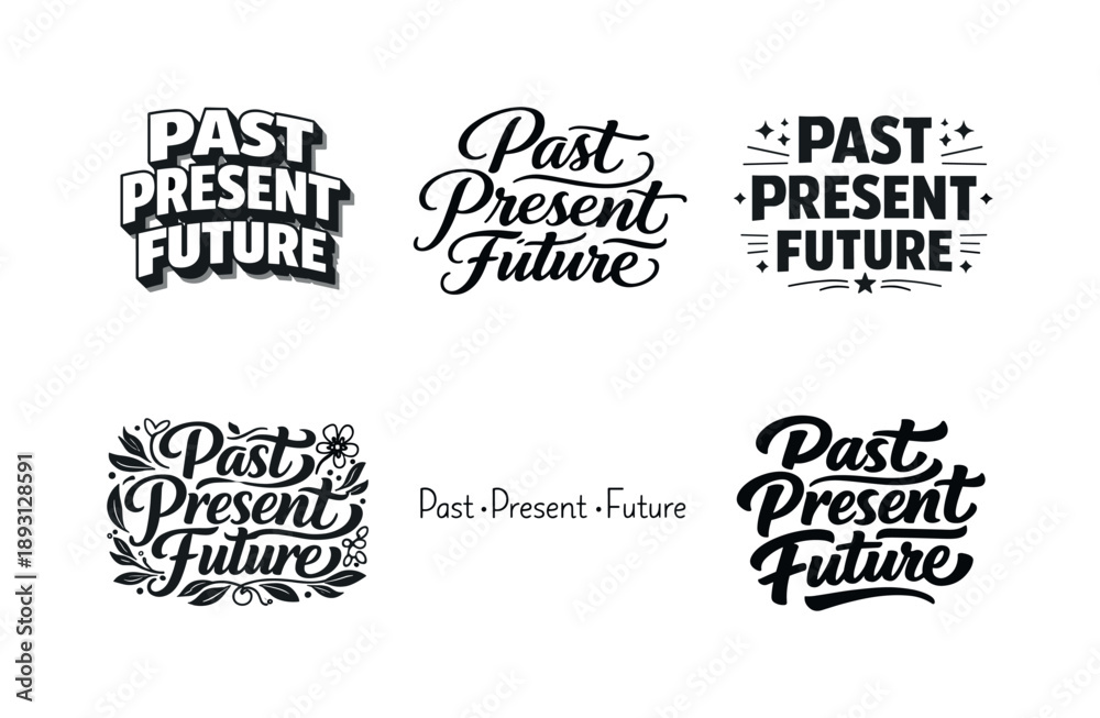 Obraz premium Harmonious Lettering Variations. Past present future. Set lettering. harmonious lettering variations of the same emblematic concept, each with different