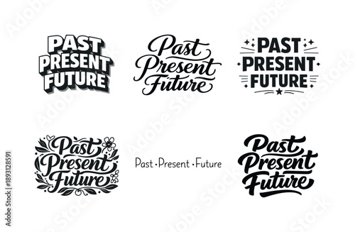 Harmonious Lettering Variations. Past present future. Set lettering. harmonious lettering variations of the same emblematic concept, each with different