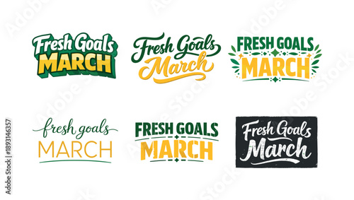 Creative Lettering Grid. Fresh goals March lettering. Set lettering. harmonious lettering variations of the same emblematic concept, each with different