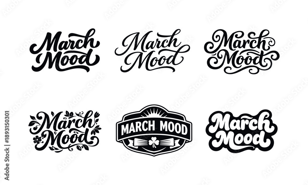 Obraz premium Creative March Lettering. March Mood. Set lettering. harmonious lettering variations of the same emblematic concept, each with different artistic