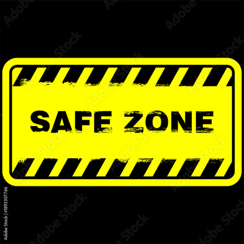 Warning, Safe zone, sign vector