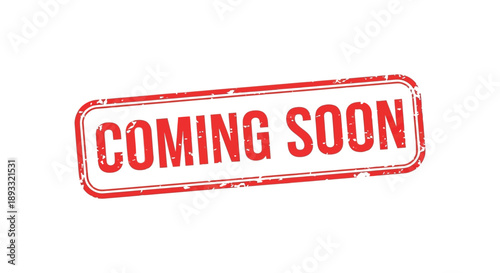 A rectangular red coming soon stamp graphic is prominently displayed on a plain white background high quality professional