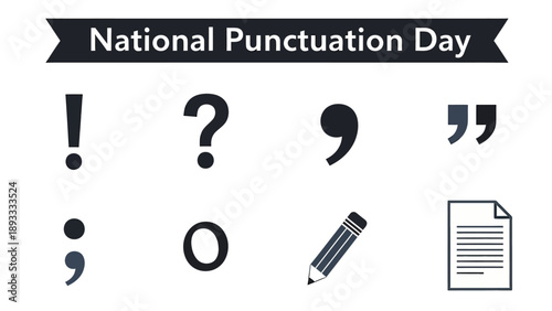 Graphic celebrating National Punctuation Day with icons of punctuation marks a pencil and paper