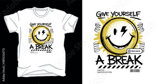 Graphic tee design with distressed emoji smiley face and text give yourself a break